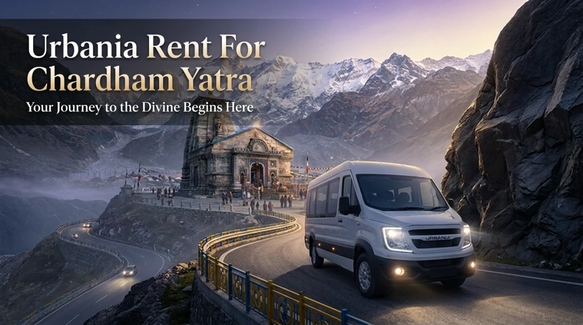 Chardham Yatra by Luxury Force Urbania