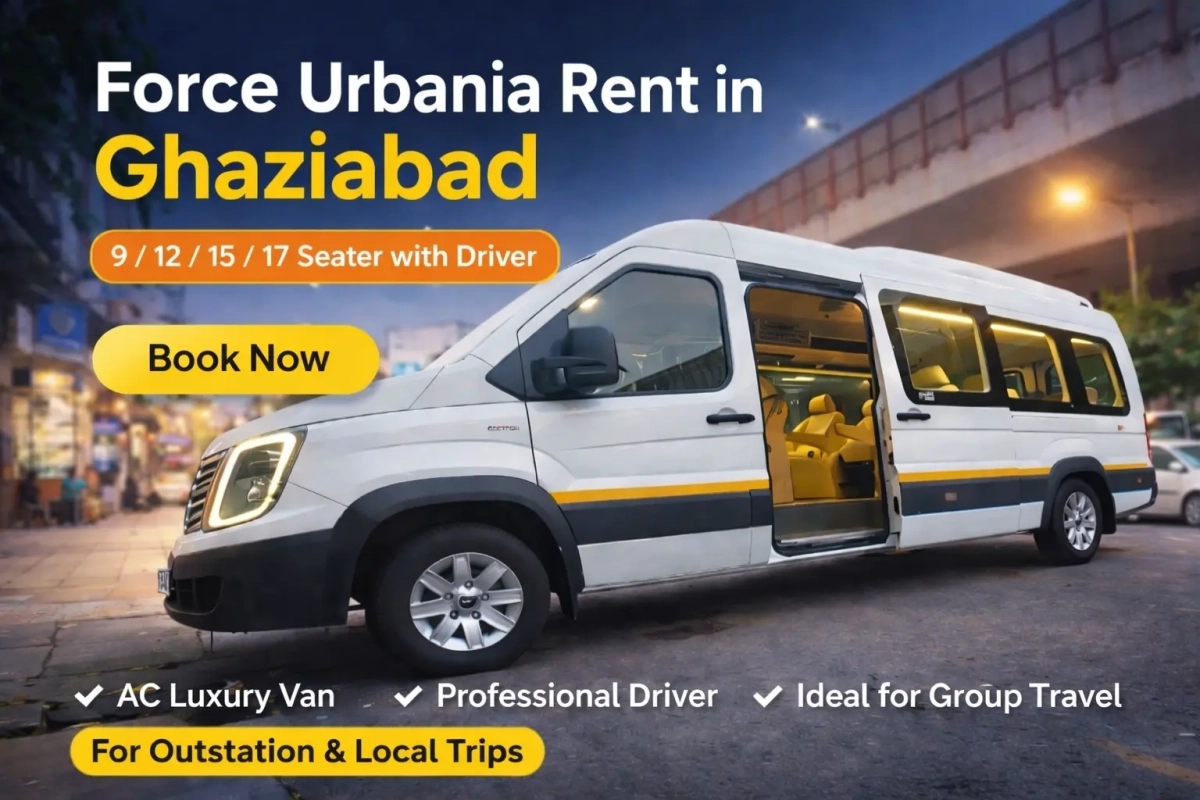 Force Urbania Rent in Ghaziabad – 9/12/15/17 Seater with Driver Force Urbania Rent in Ghaziabad – 9/12/15/17 Seater with Driver